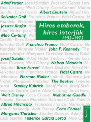 Híres emberek, híres interjúk 2. - 1932–1972