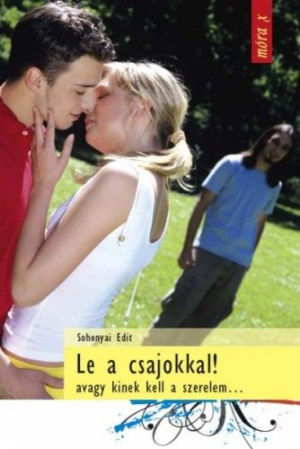Le a csajokkal!