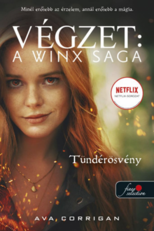 Tündérösvény (Végzet: A Winx Saga 1.)