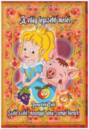 Szóló szőlő, mosolygó alma, csengő barack