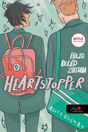 Heartstopper – Fülig beléd zúgtam (Szívdobbanás 1.)