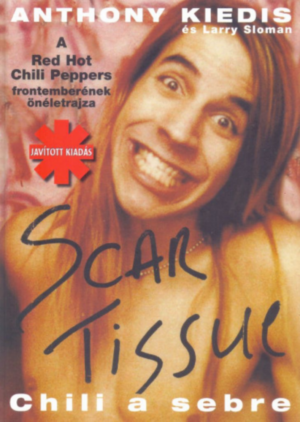 Scar Tissue - Chili a sebre