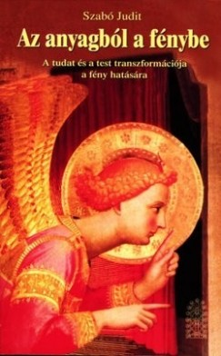 Az anyagból a fénybe
