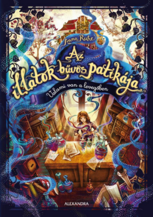 AZ ILLATOK BŰVÖS PATIKÁJA